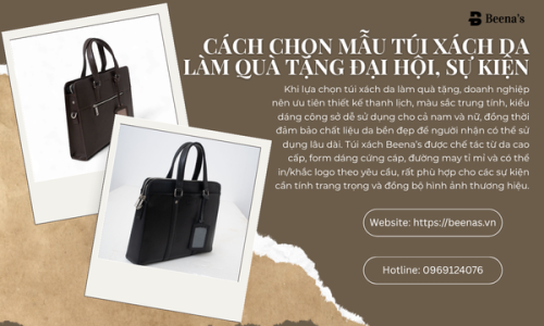 Cách chọn mẫu túi xách da làm quà tặng đại hội, sự kiện
