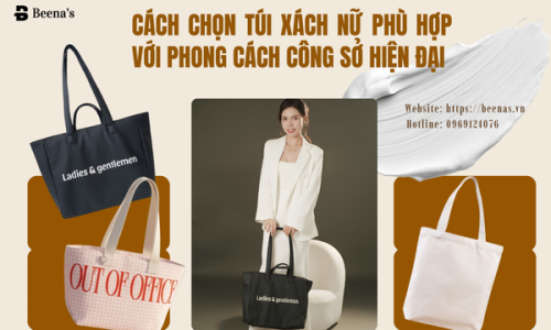 Cách chọn túi xách nữ phù hợp với phong cách công sở hiện đại