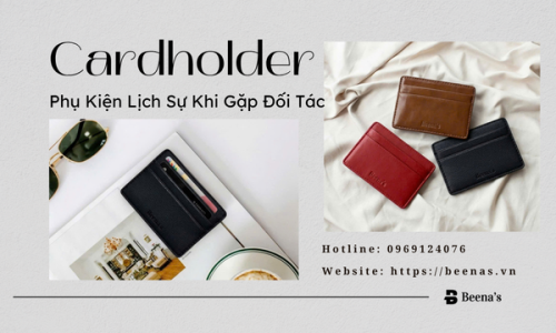 Ví Đựng Thẻ – Phụ Kiện Lịch Sự Khi Gặp Đối Tác