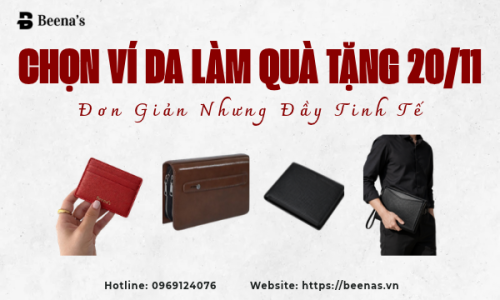 Chọn Ví Da Làm Quà Tặng 20/11: Đơn Giản Nhưng Đầy Tinh Tế