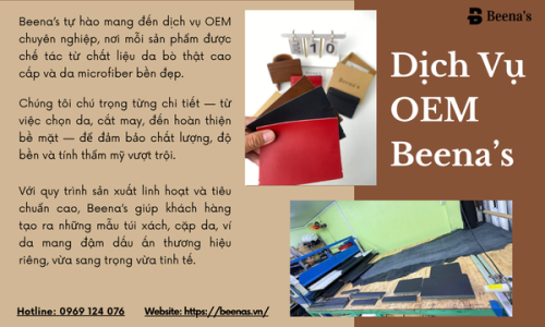 Dịch Vụ OEM Beena’s – Thiết Kế Và Sản Xuất Túi Xách, Cặp Da, Ví Da Theo Yêu Cầu