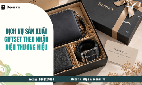 Dịch Vụ Sản Xuất Giftset Theo Nhận Diện Thương Hiệu