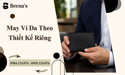 May Ví Da Theo Thiết Kế Riêng
