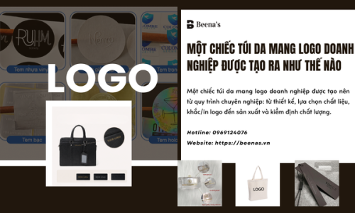Một chiếc túi da mang logo doanh nghiệp được tạo ra như thế nào?