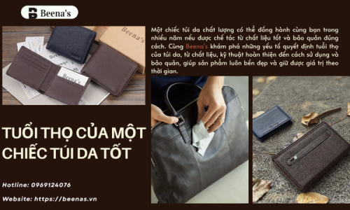 Một chiếc túi da tốt có thể sử dụng bao nhiêu năm