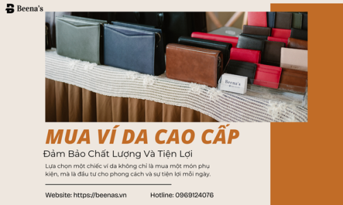Mua Ví Da Cao Cấp – Đảm Bảo Chất Lượng Và Tiện Lợi
