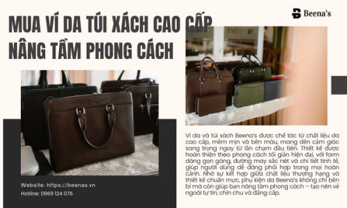 Mua ví da túi xách cao cấp nâng tầm phong cách