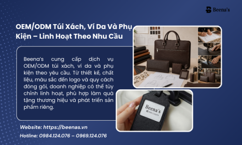 OEM/ODM Túi Xách, Ví Da Và Phụ Kiện – Linh Hoạt Theo Nhu Cầu