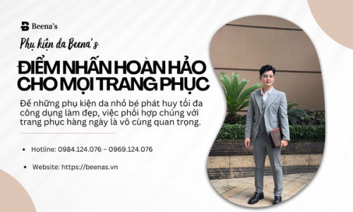 Phụ kiện da Beena's: Điểm nhấn hoàn hảo cho mọi trang phục