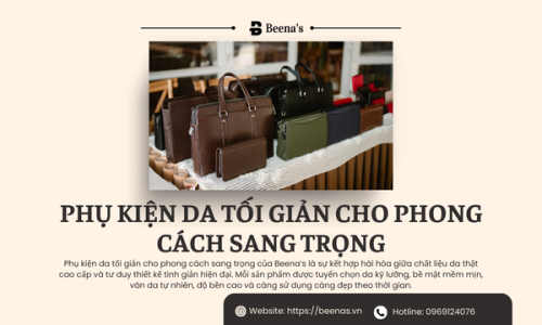 Phụ kiện da tối giản cho phong cách sang trọng