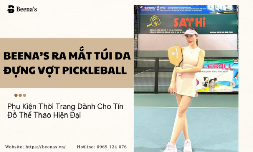 Beena’s Ra Mắt Túi Da Đựng Vợt Pickleball