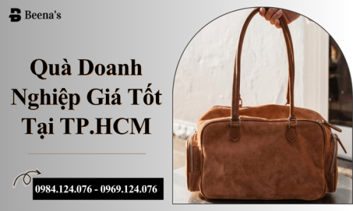 Quà Doanh Nghiệp Giá Tốt Tại TP.HCM
