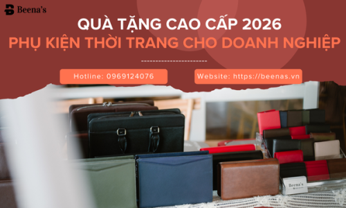 Quà Tặng Cao Cấp 2026 – Phụ Kiện Thời Trang Cho Doanh Nghiệp