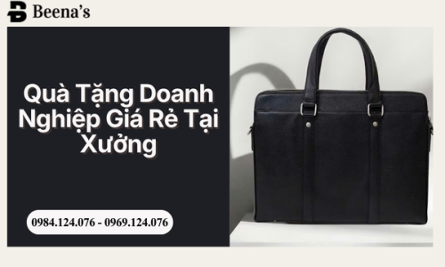 Quà Tặng Doanh Nghiệp Giá Rẻ Tại Xưởng