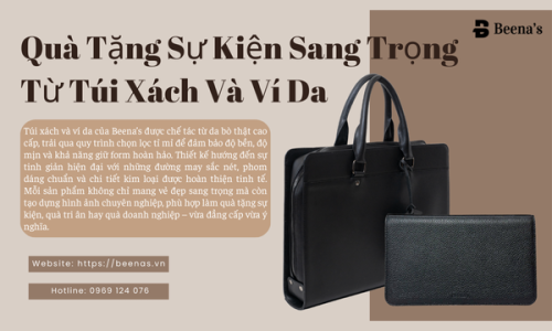 Quà Tặng Sự Kiện Sang Trọng Từ Túi Xách Và Ví Da
