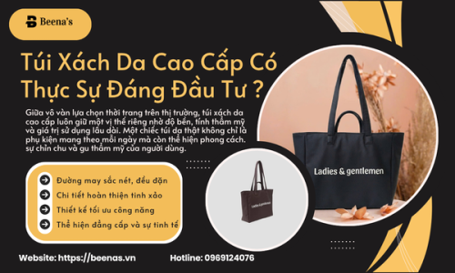 Quà Tặng Túi Xách Da Cao Cấp Có Thực Sự Đáng Đầu Tư ?