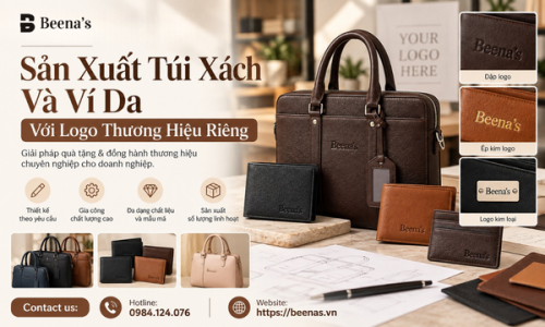 Sản Xuất Túi Xách Và Ví Da Với Logo Thương Hiệu Riêng