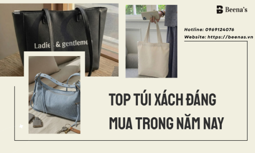 Top Túi Xách Đáng Mua Trong Năm Nay