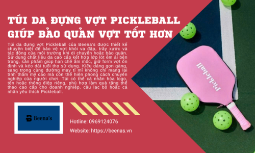 Túi Da Đựng Vợt Pickleball Giúp Bảo Quản Vợt Tốt Hơn
