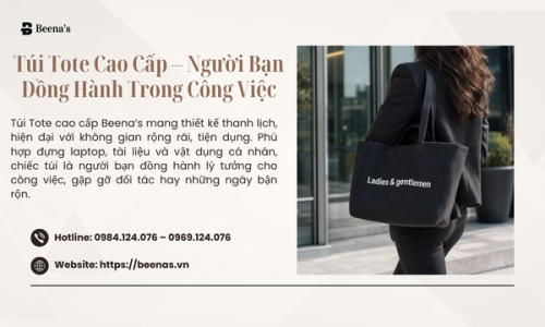 Túi Tote Cao Cấp – Người Bạn Đồng Hành Trong Công Việc