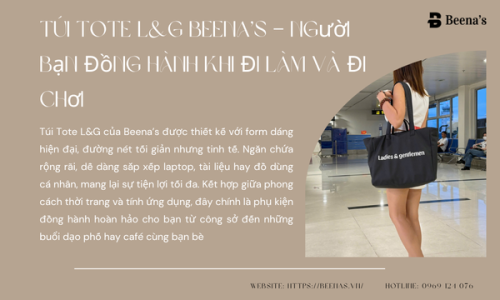Túi Tote L&G Beena’s – Người Bạn Đồng Hành Khi Đi Làm Và Đi Chơi