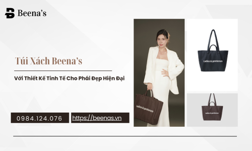 Túi xách Beena’s với thiết kế tinh tế cho phái đẹp hiện đại