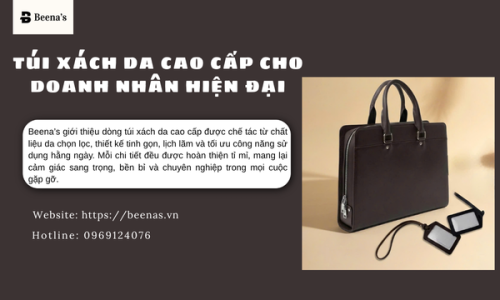 Túi Xách Da Cao Cấp Cho Doanh Nhân Hiện Đại