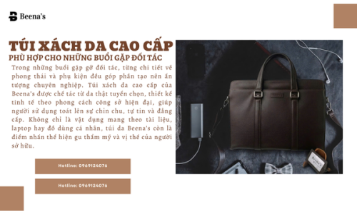 Túi Xách Da Cao Cấp Phù Hợp Cho Những Buổi Gặp Đối Tác