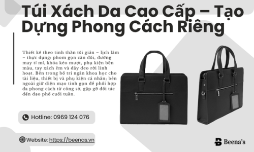 Túi Xách Da Cao Cấp – Tạo Dựng Phong Cách Riêng
