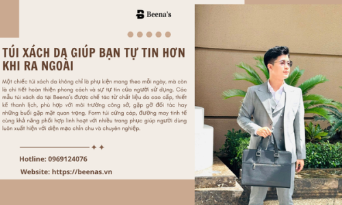 Túi Xách Da Giúp Bạn Tự Tin Hơn Khi Ra Ngoài