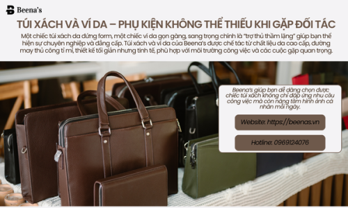 Túi Xách Và Ví Da – Phụ Kiện Không Thể Thiếu Khi Gặp Đối Tác