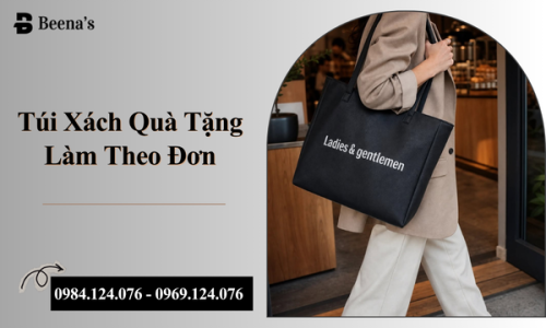 Túi Xách Quà Tặng Làm Theo Đơn