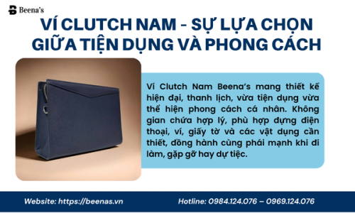 Ví Clutch Nam – Sự Lựa Chọn Giữa Tiện Dụng Và Phong Cách