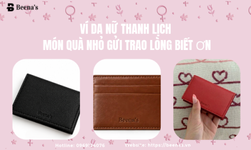 Ví Da Nữ Thanh Lịch – Món Quà Nhỏ Gửi Trao Lòng Biết Ơn