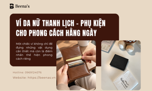 Ví Da Nữ Thanh Lịch – Phụ Kiện Cho Phong Cách Hằng Ngày
