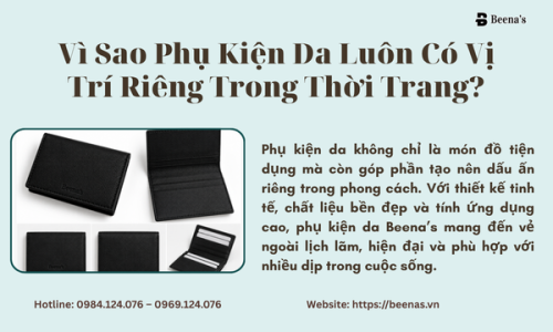 Vì Sao Phụ Kiện Da Luôn Có Vị Trí Riêng Trong Thời Trang?