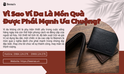 Vì Sao Ví Da Là Món Quà Được Phái Mạnh Ưa Chuộng?