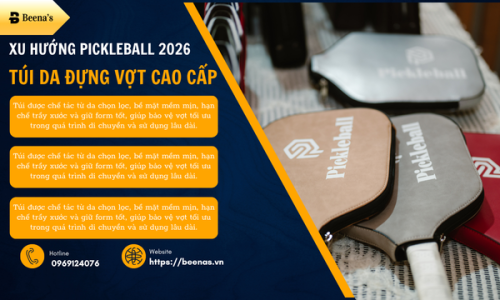 Xu Hướng Pickleball 2026: Túi Da Đựng Vợt Cao Cấp