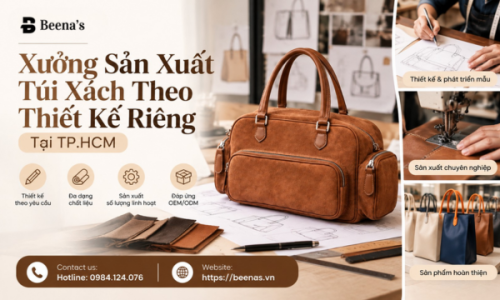 Xưởng Sản Xuất Túi Xách Theo Thiết Kế Riêng Tại TP.HCM