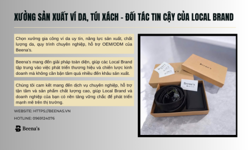 Xưởng Sản Xuất Ví Da, Túi Xách - Đối Tác Tin Cậy Của Local Brand