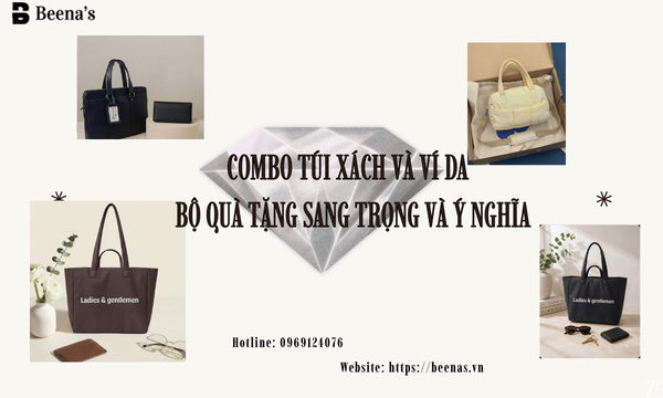 Combo Túi Xách Và Ví Da – Bộ Quà Tặng Sang Trọng Và Ý Nghĩa