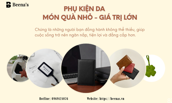 Phụ Kiện Da – Món Quà Nhỏ, Giá Trị Lớn