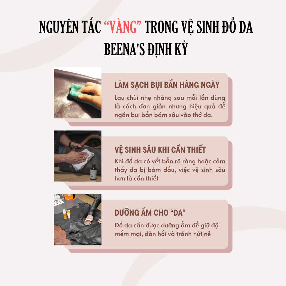 Bảo Quản Đồ Da Beena's Đúng Cách
