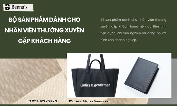 Bộ sản phẩm dành cho nhân viên thường xuyên gặp khách hàng