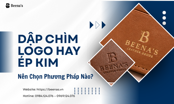 Dập Chìm Logo Hay Ép Kim – Nên Chọn Phương Pháp Nào?