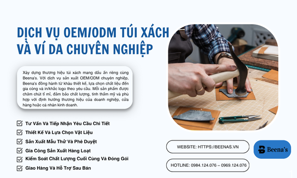 Dịch Vụ OEM/ODM Túi Xách Và Ví Da Chuyên Nghiệp