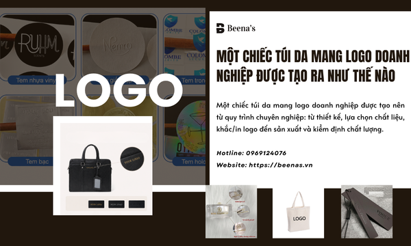 Một chiếc túi da mang logo doanh nghiệp được tạo ra như thế nào?