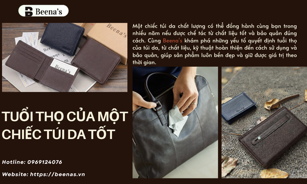 Một chiếc túi da tốt có thể sử dụng bao nhiêu năm