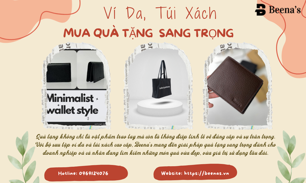 Mua quà tặng sang trọng - Ví da, túi xách 