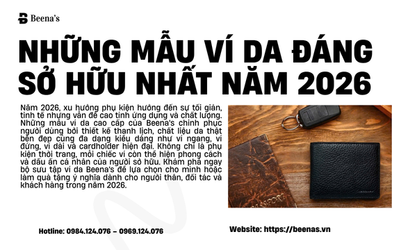 Những Mẫu Ví Da Đáng Sở Hữu Nhất Năm 2026